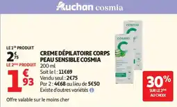 Auchan CREME DÉPILATOIRE CORPS PEAU SENSIBLE COSMIA offre