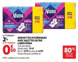 Auchan SERVIETTES HYGIÉNIQUES AVEC AILETTES ULTRA LARGE NANA offre