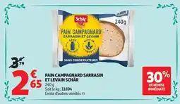 Auchan PAIN CAMPAGNARD SARRASIN ET LEVAIN SCHÄR offre