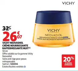Auchan VICHY NEOVADIOL CRÈME NOURRISSANTE RAFFERMISSANTE NUIT offre