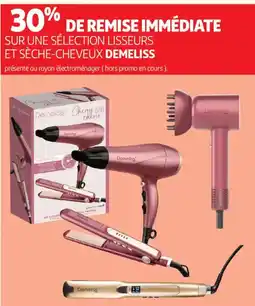 Auchan SUR UNE SÉLECTION LISSEURS ET SÈCHE-CHEVEUX DEMELISS offre