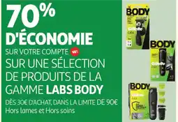 Auchan SUR UNE SÉLECTION DE PRODUITS DE LA GAMME LABS BODY offre