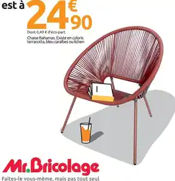 Mr Bricolage Chaise bahamas offre