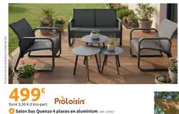 Mr Bricolage Proloisirs salon bas quenza 4 places en aluminium offre