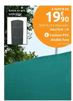 Mr Bricolage Canisse pvc double face offre