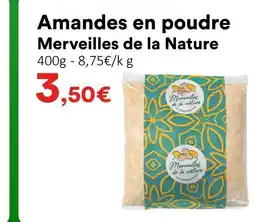 Hmarket Merveilles de la nature amandes en poudre offre