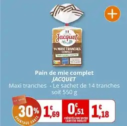 Coccinelle Express JACQUET Pain de mie complet offre