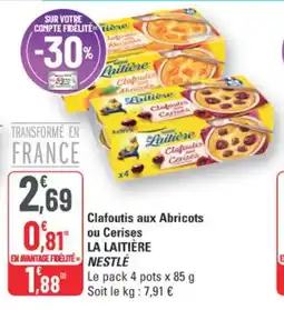 G20 Clafoutis aux abricots ou cerises la laitière nestlé offre