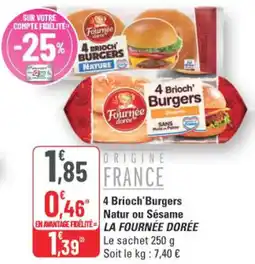 G20 4 brioch'burgers natur ou sésame la fournée dorée offre