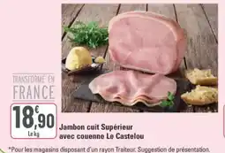 G20 Jambon cuit supérieur avec couenne le castelou offre