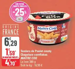 G20 Tenders de poulet crusty chapelure cornflakes maitre coq offre