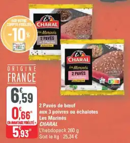 G20 2 pavés de bœuf aux 3 poivres ou échalotes les marinés charal offre