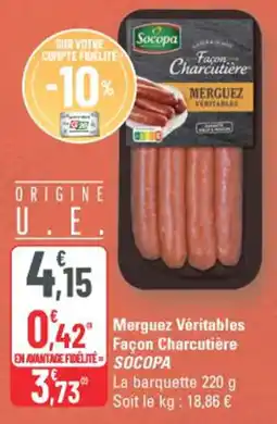 G20 Merguez véritables façon charcutière socopa offre