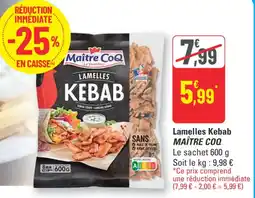 G20 Lamelles kebab maître coq offre