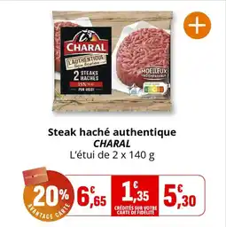 Coccinelle Express CHARAL Steak haché authentique offre