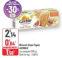 G20 Biscuit soja figue gerblé offre