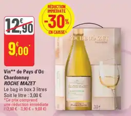 G20 Vin de pays d'oc chardonnay roche mazelt offre