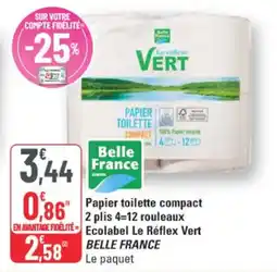 G20 Papier toilette compact 2 plis 4-12 rouleaux ecolabel le réflex vert belle france offre
