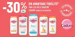 G20 Sur les gels douche cadum signalés en magasin offre