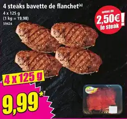 Norma 4 steaks bavette de flanchet offre