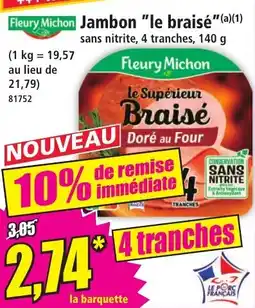 Norma Fleury michon jambon le braise offre