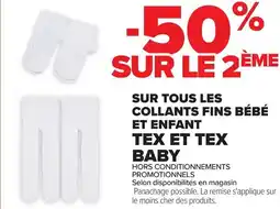 Carrefour SUR TOUS LES COLLANTS FINS BÉBÉ ET ENFANT BABY offre