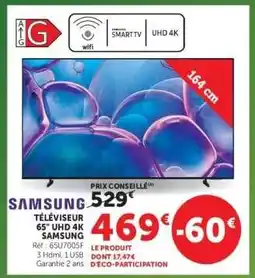 Super U SAMSUNG TÉLÉVISEUR 65 UHD 4K offre