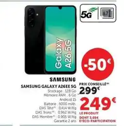 Super U SAMSUNG GALAXY A26EE 5G offre