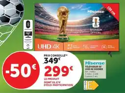 Super U Téléviseur 55 UHD 4K Hisense offre