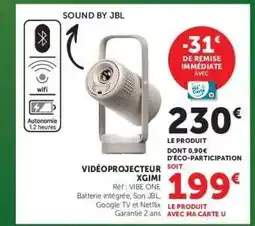 Super U VIDÉOPROJECTEUR XGIMI offre