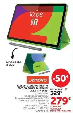 Super U TABLETTE LENOVO IDEA TAB EDITION COUPE DU MONDE DE LA FIFA 2026 offre