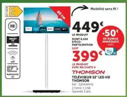 Hyper U TÉLÉVISEUR 32 LED HD THOMSON offre
