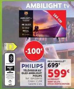Hyper U PHILIPS TÉLÉVISEUR 65 QLED AMBILIGHT offre