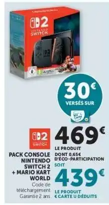 Super U Pack Console Nintendo Switch 2 + Mario Kart World offre
