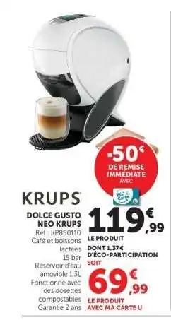 Hyper U DOLCE GUSTO NEO KRUPS offre