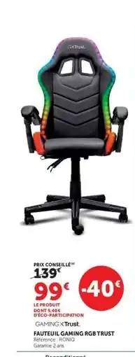 Hyper U FAUTEUIL GAMING RGB TRUST offre