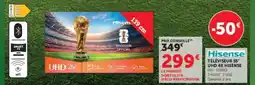 Hyper U Téléviseur 55 UHD 4K Hisense offre