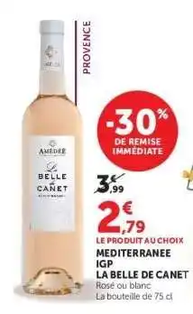 Hyper U MEDITERRANEE IGP LA BELLE DE CANET offre