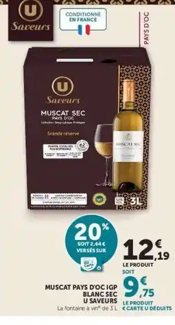 Hyper U MUSCAT PAYS D'OC IGP BLANC SEC U SAVEURS offre