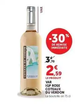 Hyper U VAR IGP ROSE COTEAUX DU VERDON offre
