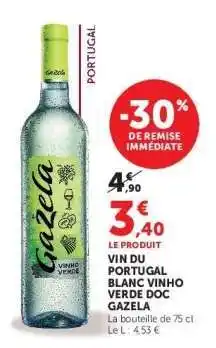 Hyper U Vin du Portugal Blanc Vinho Verde DOC Gazela offre