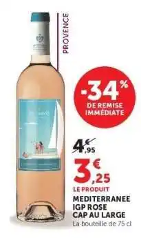 Hyper U MEDITERRANEE IGP ROSE CAP AU LARGE offre