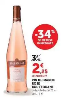 Hyper U VIN DU MAROC ROSE BOULAOAUNE offre