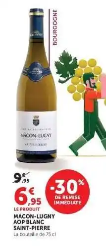 Hyper U MACON-LUGNY AOP BLANC SAINT-PIERRE offre