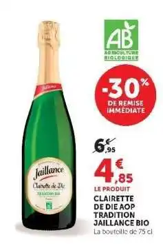 Hyper U Clairette de Die AOP Tradition Jaillance Bio offre