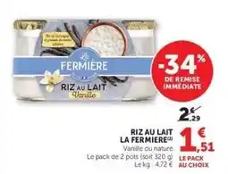 Hyper U Riz Au Lait La Fermière offre