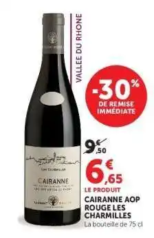 Hyper U CAIRANNE AOP ROUGE LES CHARMILLES offre