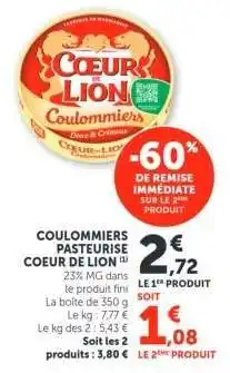 Hyper U COULOMMIERS PASTEURISE COEUR DE LION offre