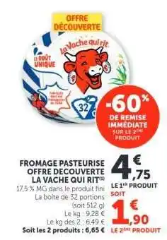 Hyper U FROMAGE PASTEURISE OFFRE DECOUVERTE LA VACHE QUI RIT offre