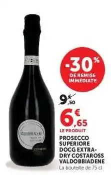 Hyper U Prosecco Superiore DOCG Extra-Dry Costaross Valdobbiadene offre